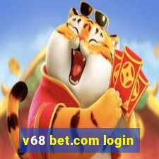 v68 bet.com login